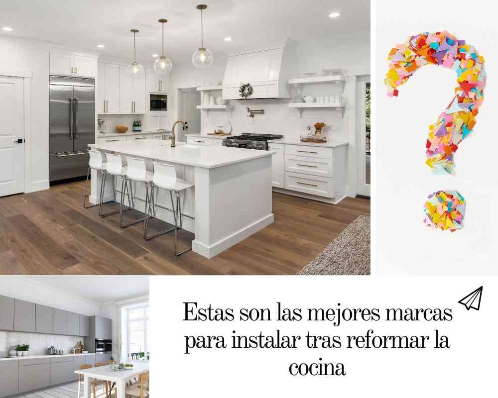 Estas son las mejores marcas para instalar tras reformar la cocina